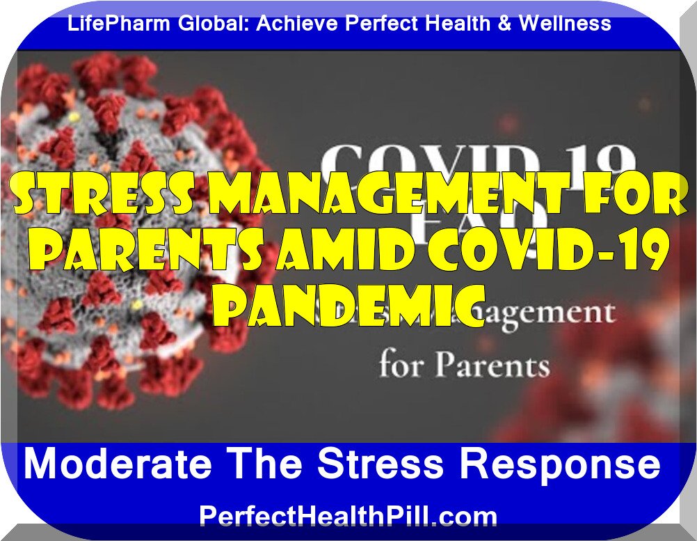 Coping with COVID-19 | Stress Management for Parents