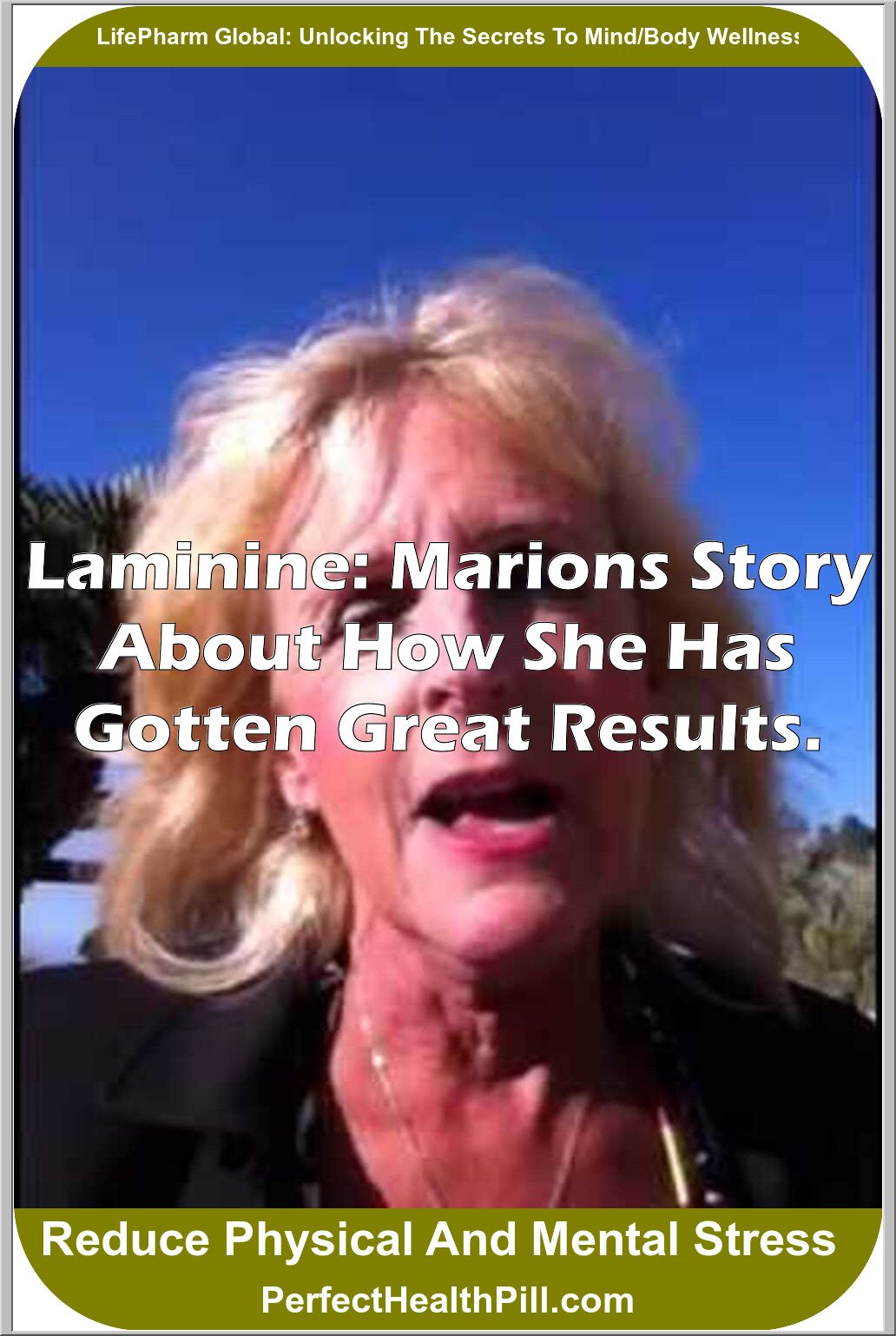 Laminine: Marions Story about how she has gotten great results.